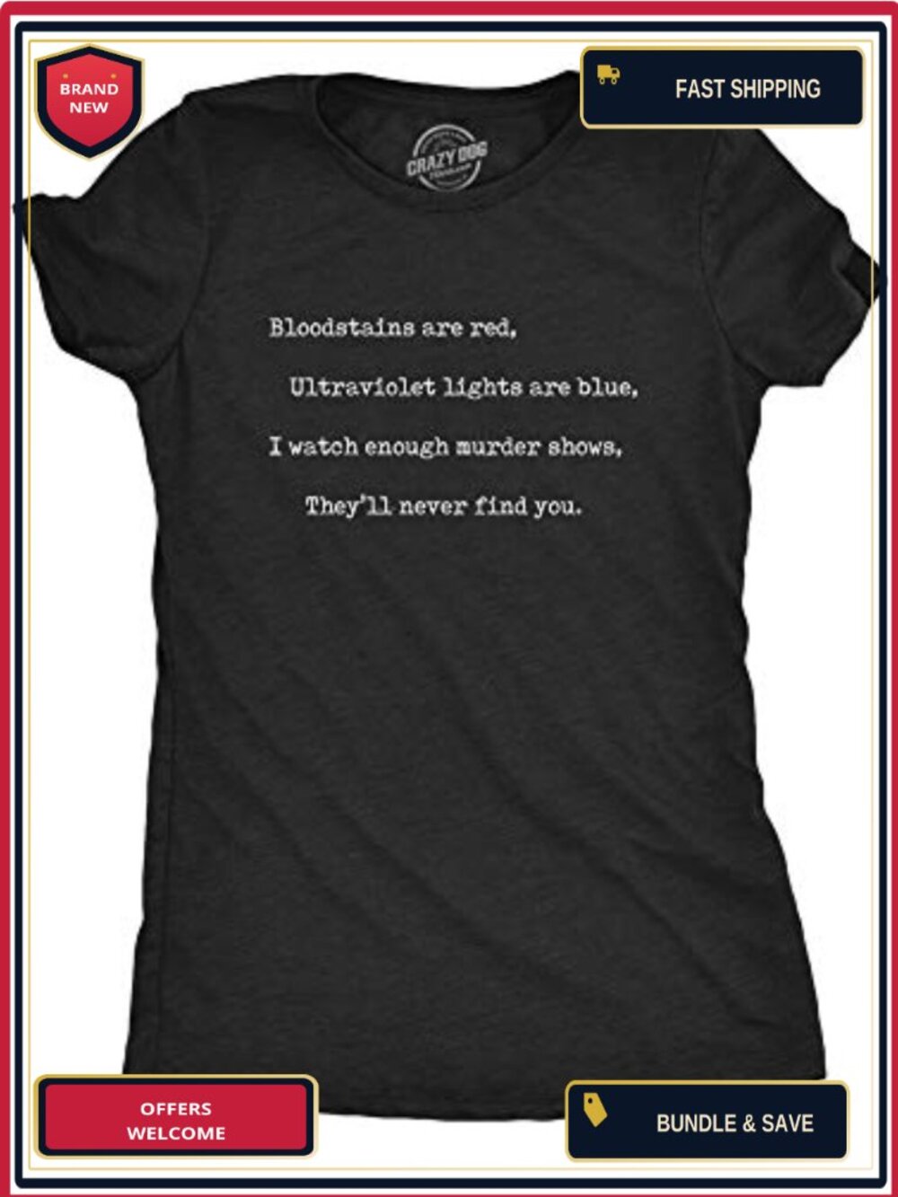 Halloween Women's Bloodstains Are Red I Watch Murder Shows T-Shirt